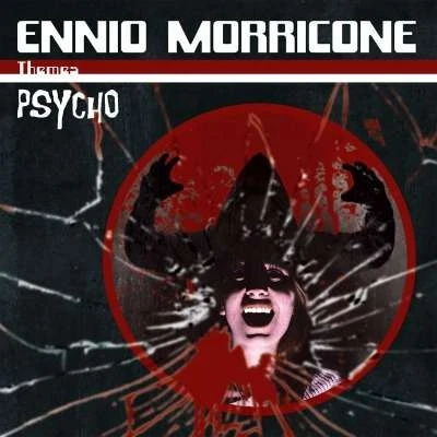 Ennio Morricone -  Psycho (180g)  winyl