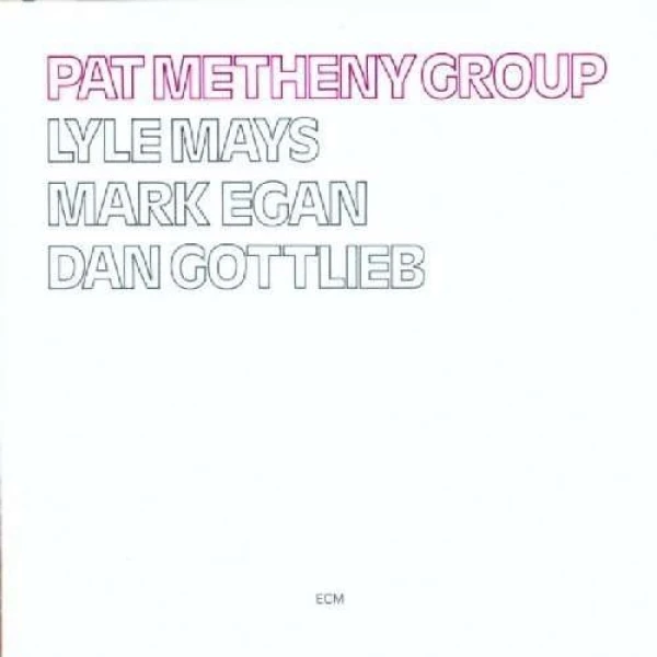 Pat Metheny - Pat Metheny Group (180g HQ-Vinyl)