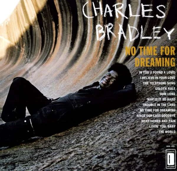 Charles Bradley - No Time For Dreaming winyl