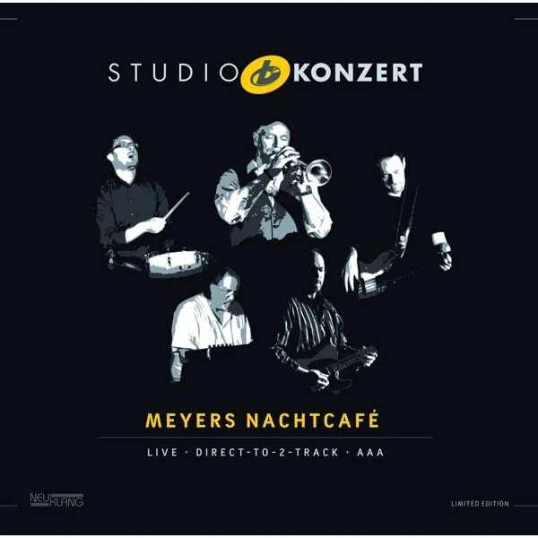 Meyers Nachtcafe - Studio Konzert (180g) (Limited-Numbered-E
