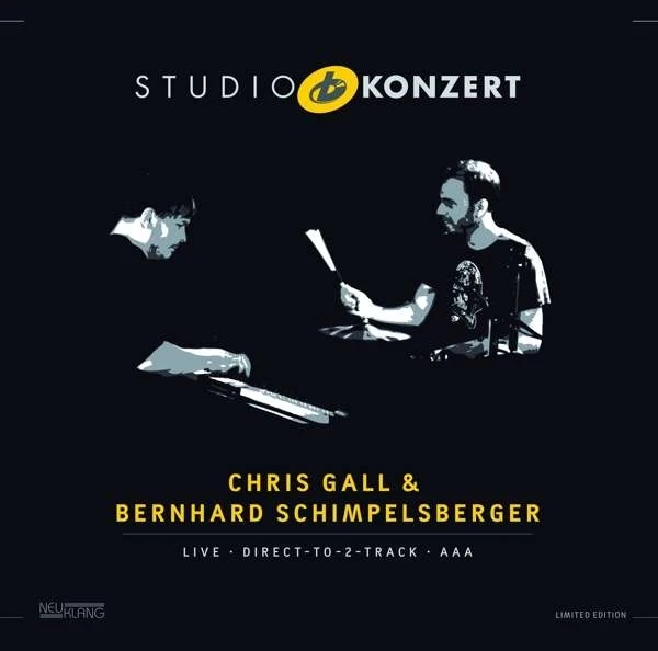 Chris Gall  Bernhard Schimpelsberger - Studio Konzert (180g)