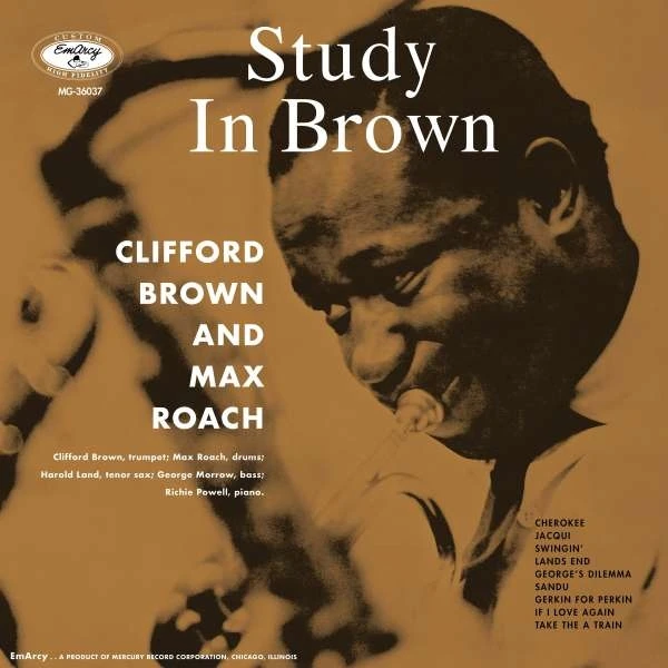 Clifford Brown  Max Roach - Study In Brown
