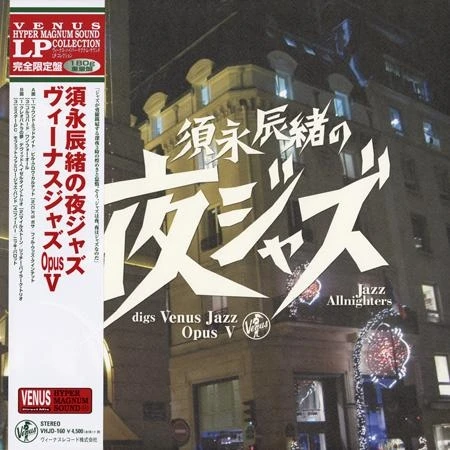 Various Artists - Jazz Allnighters Digs Venus Jazz Opus V Various Artists - Jazz Allnighters Digs Venus Jazz Opus V