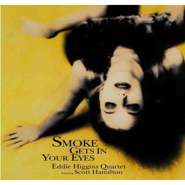 Eddie Higgins Quartet - Smoke Gets In Your Eyes  2lp winyl