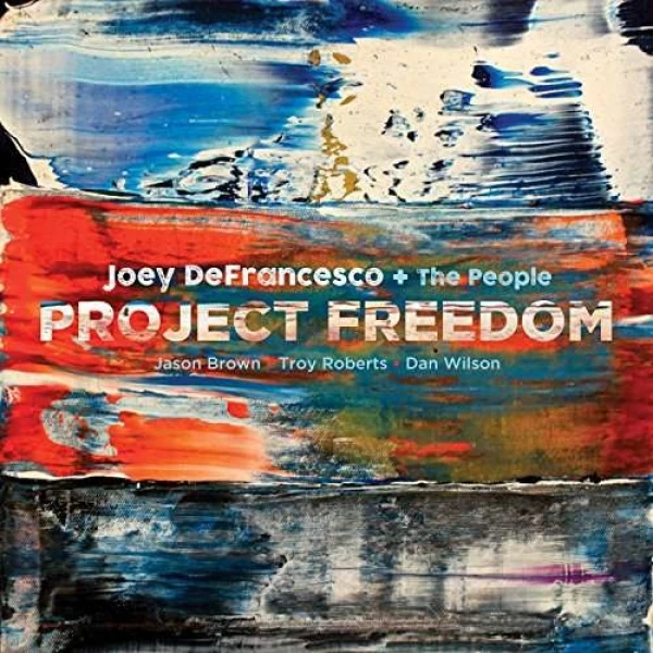 Joey DeFrancesco - Project Freedom( winyl na zamówienie)