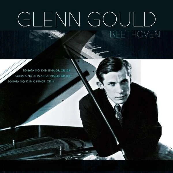 Beethoven - Glenn Gould Pianosonatas 30, 31, 32 winyl