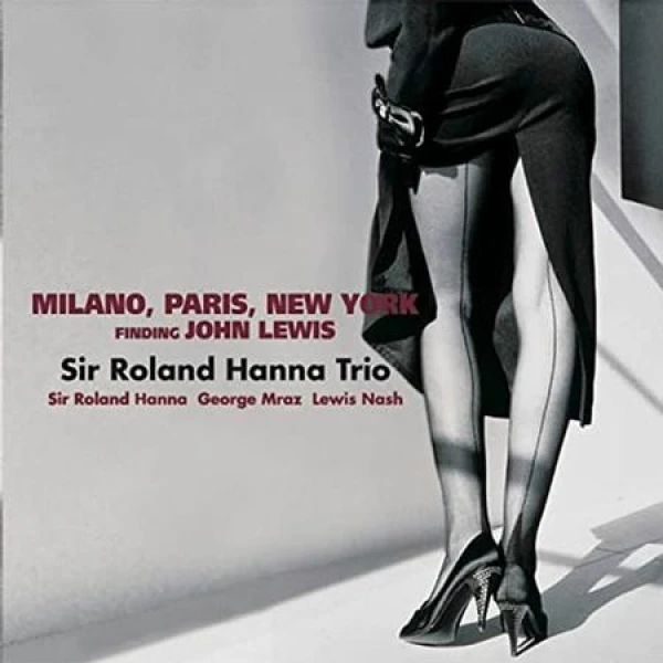 Sir Roland Hanna Trio - Milan, Paris, New York  winyl