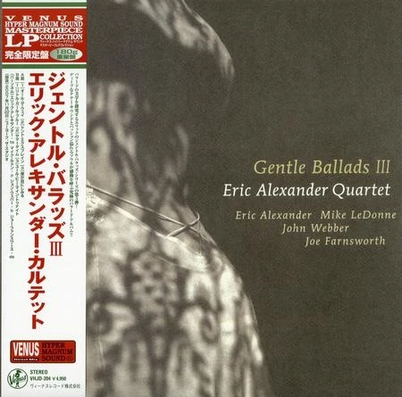 Eric Alexander Quartet - Gentle Ballads III winyl