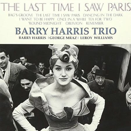 Barry Harris Trio - The Last Time I Saw Paris winyl premiera