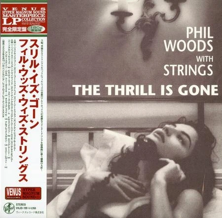 Phil Woods with Strings - The Thrill Is Gone winyl