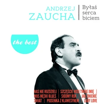 Andrzej Zaucha - The Best: Byłaś serca biciem winyl