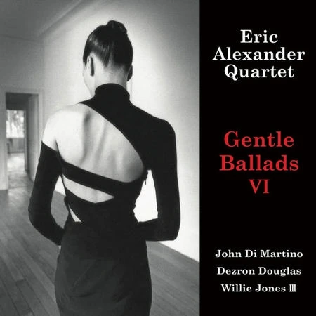 Eric Alexander Quartet - Gentle Ballads VI winyl