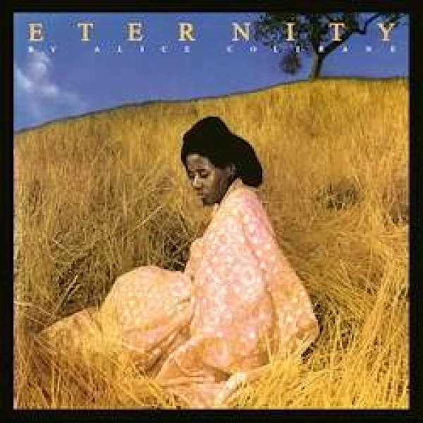 Alice Coltrane - Eternity (180g) winyl
