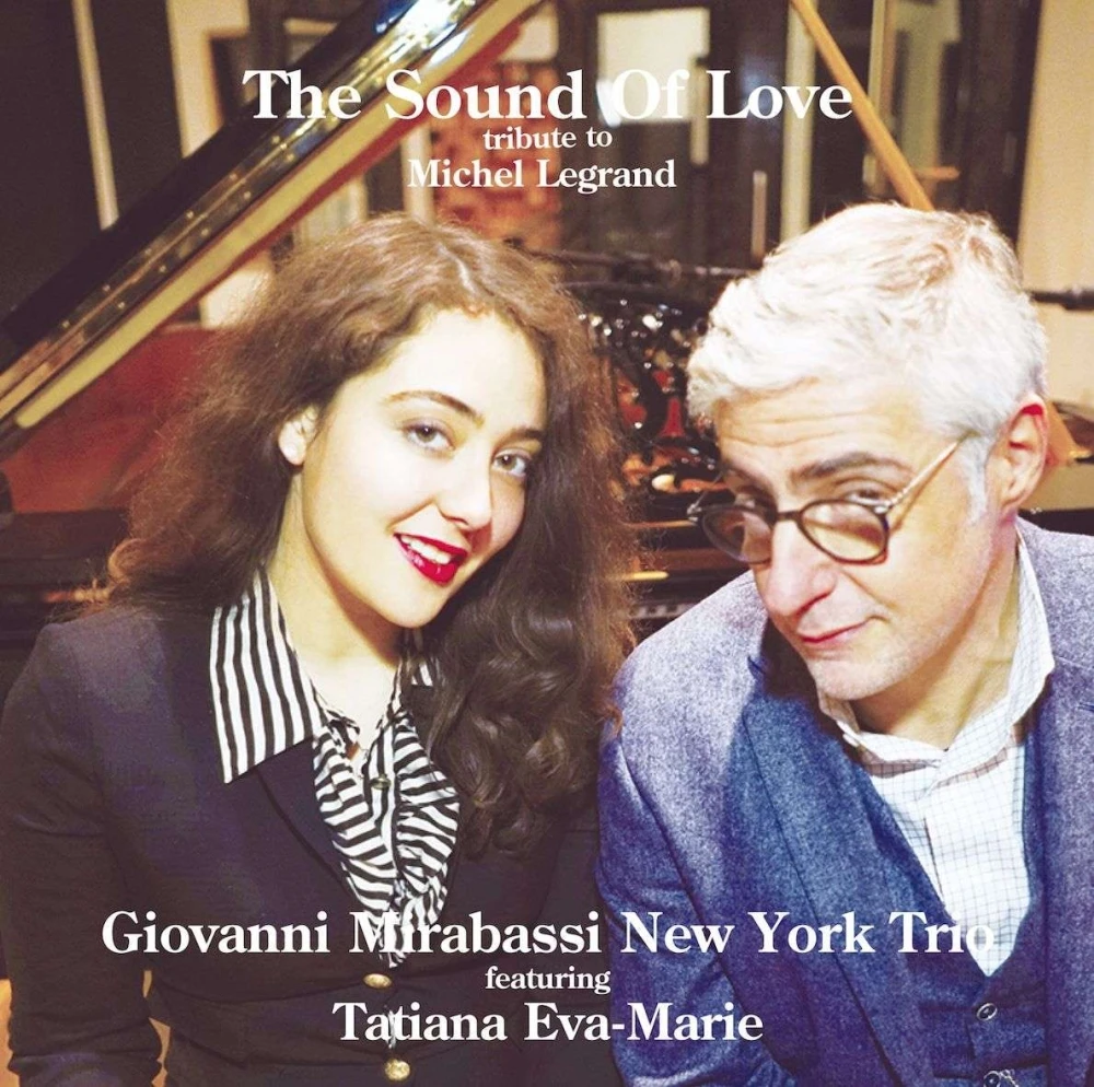 Giovanni Mirabassi Tatiana Eva-Marie - The Sound Of Love: T
