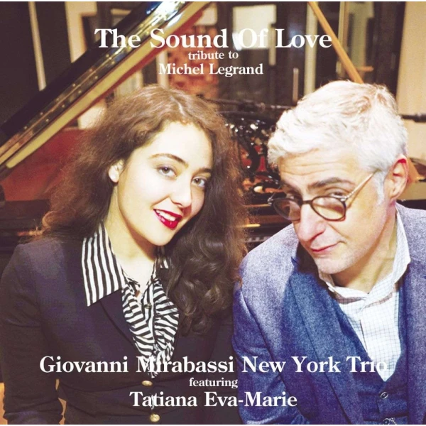 Giovanni Mirabassi  Tatiana Eva-Marie - The Sound Of Love: T