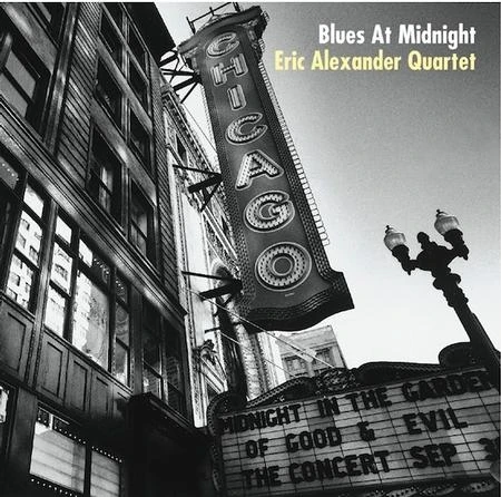 Eric Alexander Quartet - Blues At Midnight premiera koniec c