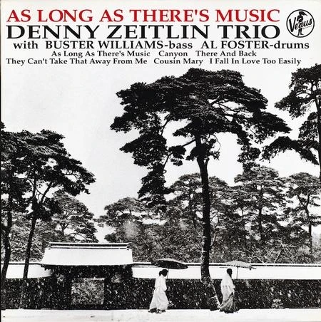 Denny Zeitlin Trio - As Long As There's Music winyl