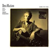 Doug MacLeod - Come To Find 45 RPM winyl