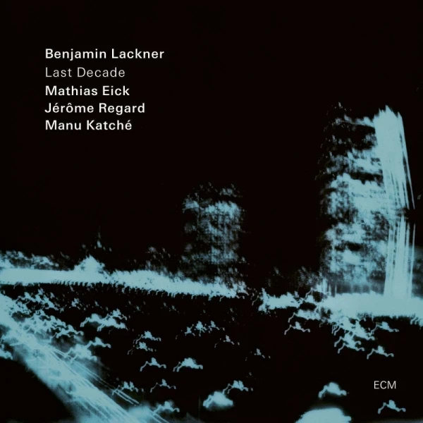 Benjamin Lackner - Last Decade winyl