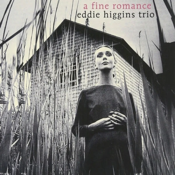 Eddie Higgins Trio - A Fine Romance winyl