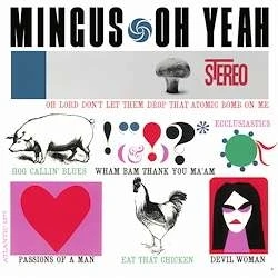 Charles Mingus - Oh Yeah! (180g) winyl