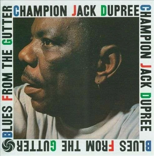 Champion Jack Dupree - Blues From The Gutter winyl