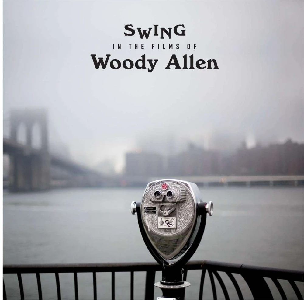 muzyka z filmu - Swing In The Films Of Woody Allen (180g) (L