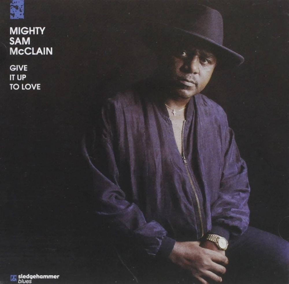 Mighty Sam McClain - Give It Up To Love winyl
