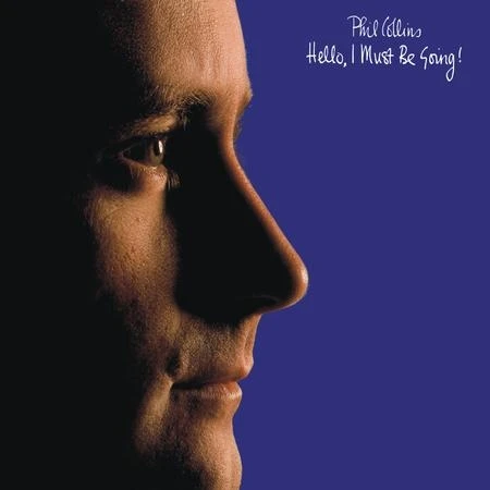 Phil Collins - Hello I Must Be Going! winyl