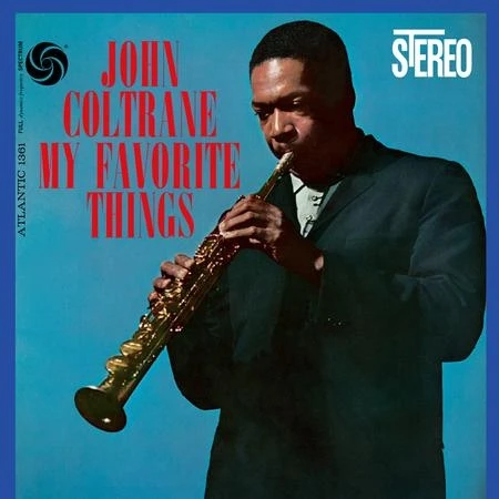John Coltrane - My Favorite Things  (45 RPM 180 Gram Vinyl) 
