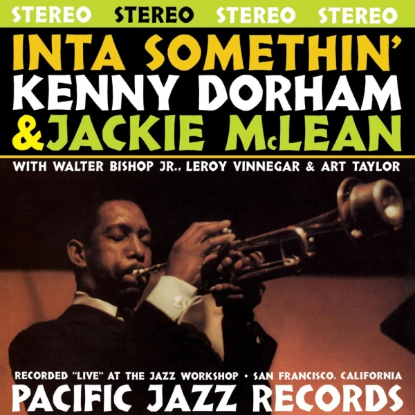 Kenny Dorham Jackie McLean -  Inta Somethin' Live At The Jaz