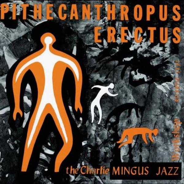 Charles Mingus - Pithecanthropus Erectus  (Mono) Atlantic 75