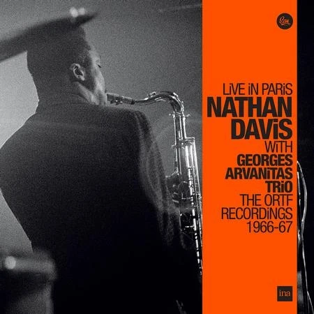 Nathan Davis - Live In Paris with Georges Arvanitas Trio he 