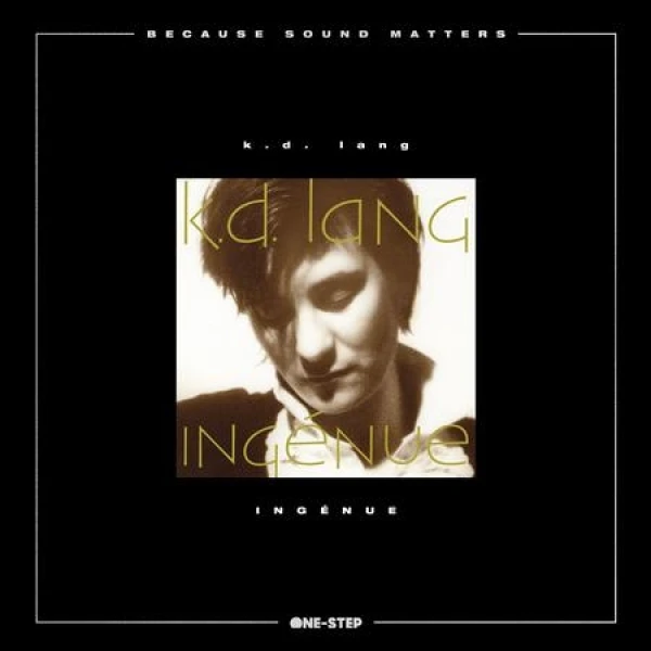 K.D. Lang - Ingenue  (Limited Numbered 180g One-Step Edition