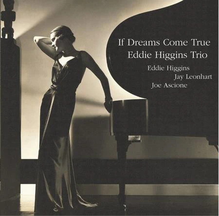 Eddie Higgins Trio - If Dreams Come True 2lp winyl
