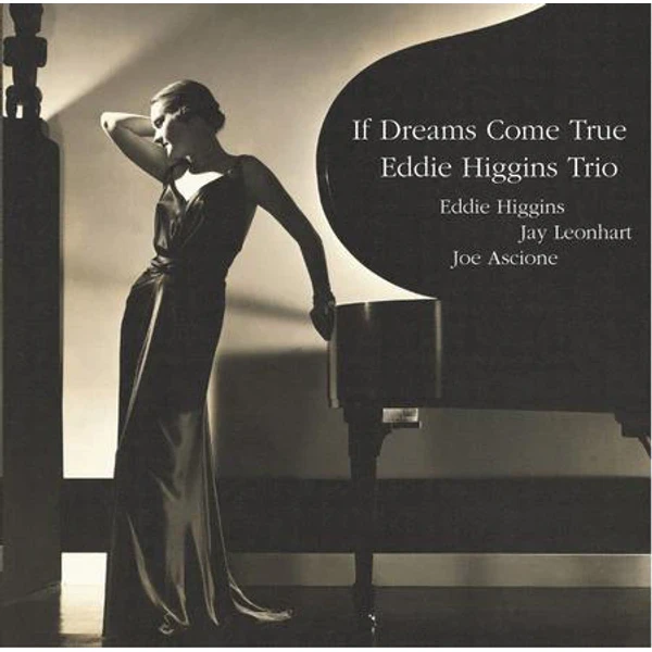 Eddie Higgins Trio - If Dreams Come True 2lp winyl