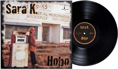 Sara K. - Hobo  (Limited One-Step Edition) winyl