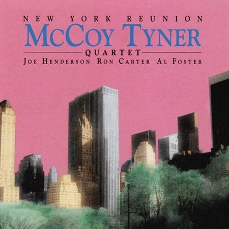 McCoy Tyner - New York Reunion  (Limited Edition Pink Vinyl)