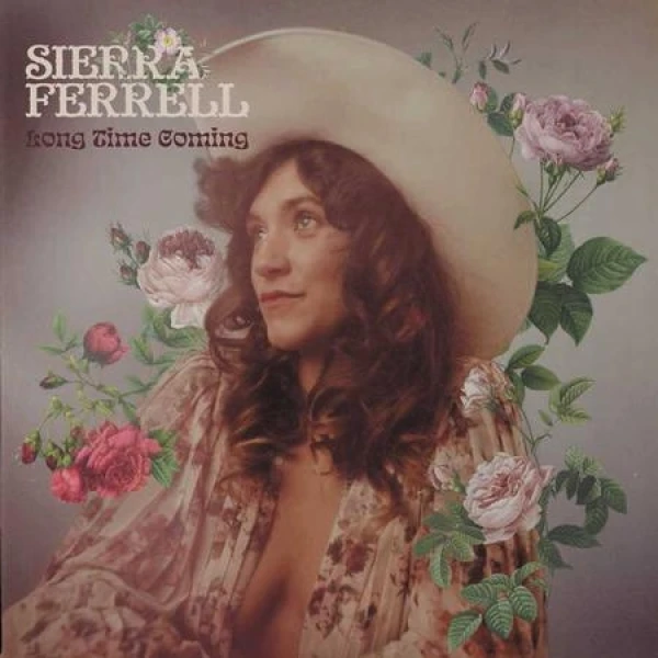 Sierra Ferrell - Long Time Coming  (Limited Edition Silver D