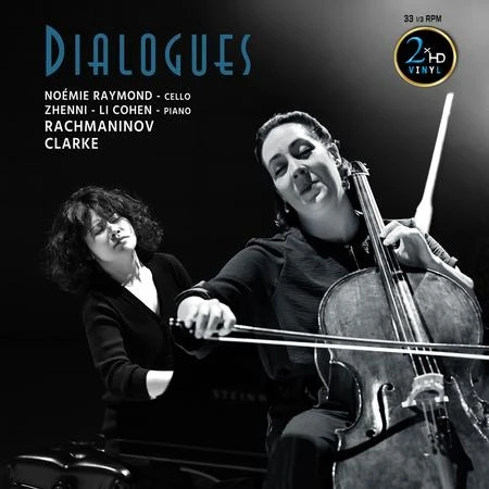 Rachmaninow - Noemie Raymonde & Zhenni Li-Cohen - Dialogues