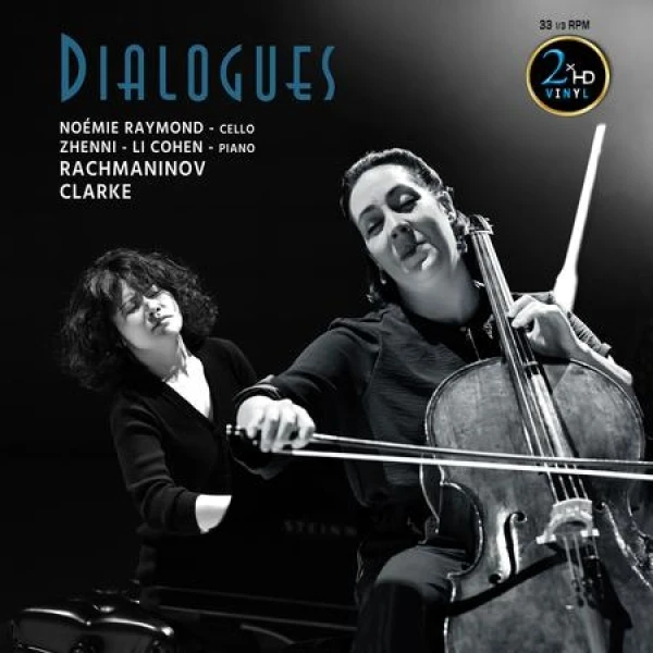 Rachmaninow - Noemie Raymonde & Zhenni Li-Cohen - Dialogues 