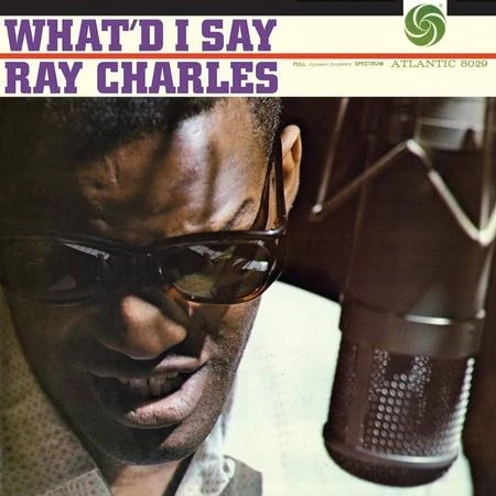 Ray Charles - What'd I Say Atlantic 75 Series winyl