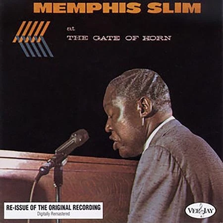 Memphis Slim - Memphis Slim At The Gate Of Horn (Remastered