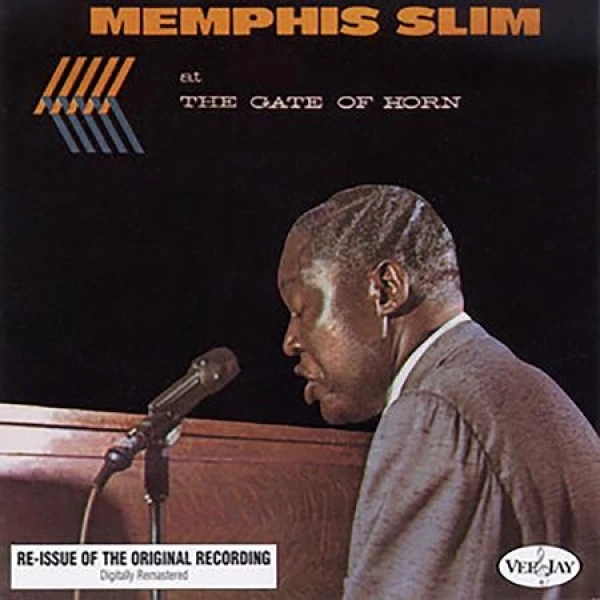 Memphis Slim - Memphis Slim At The Gate Of Horn  (Remastered