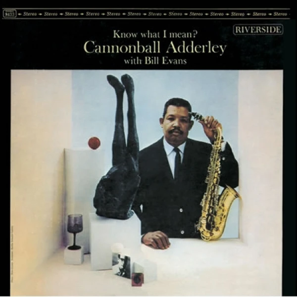 Cannonball Adderley With Bill Evans - Know What I Mean? 45 R