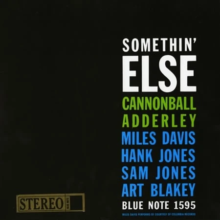 Cannonball Adderley - Somethin' Else  ((Stereo)) hybrid stre
