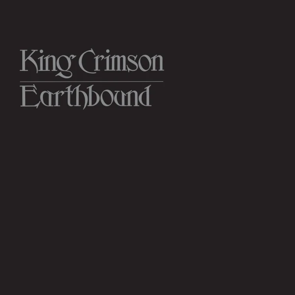 King Crimson - Earthbound (50th Anniversary Edition) (200g)