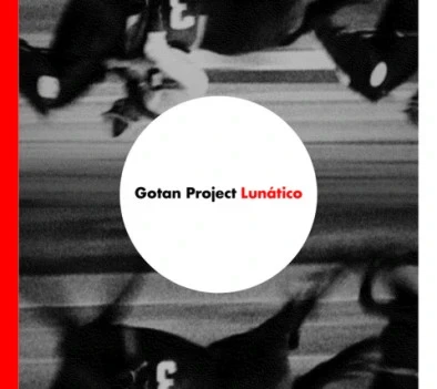 Gotan Project - Lunatico winyl