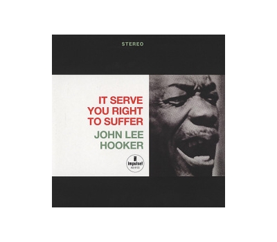 John Lee Hooker -  It Serve You Right To Suffer winyl 45 RPM