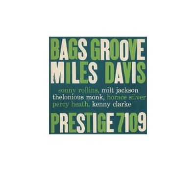 Miles Davis and Modern Jazz mono - Bags groove